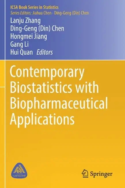Contemporary Biostatistics with Biopharmaceutical Applications by Lanju Zhang