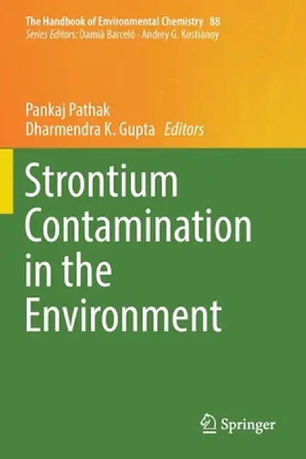 Strontium Contamination in the Environment by Pankaj Pathak
