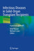 Infectious Diseases in Solid-Organ Transplant Recipients: A Practical Approach by Oriol Manuel