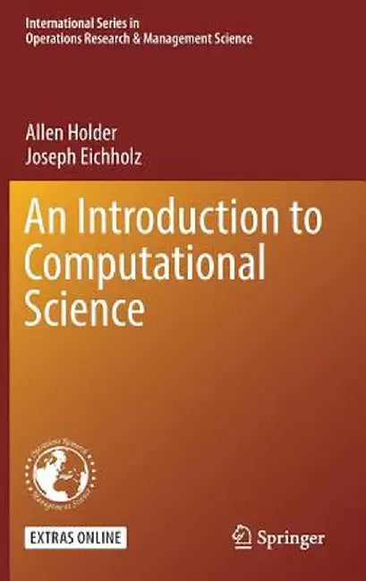 An Introduction to Computational Science by Allen Holder