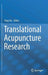 Translational Acupuncture Research by Ying Xia
