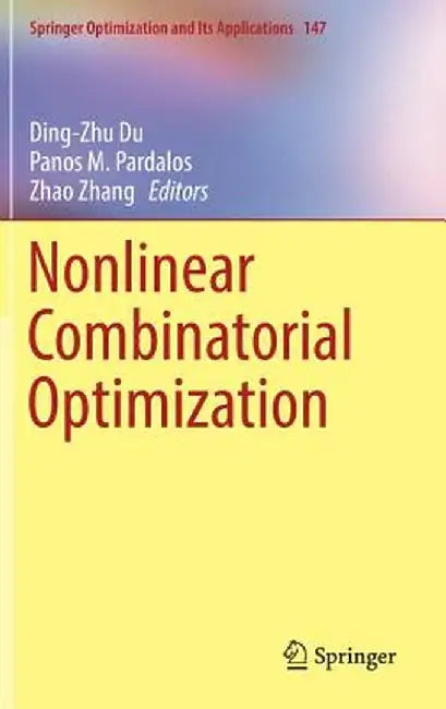 Nonlinear Combinatorial Optimization by Ding-Zhu Du