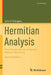 Hermitian Analysis: From Fourier Series to Cauchy-Riemann Geometry by John P. D'Angelo