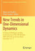 New Trends in One-Dimensional Dynamics: In Honour of Welington de Melo on the Occasion of His 70th Birthday Impa 2016, Rio de Janeiro, Brazil, Novembe by Maria José Pacifico