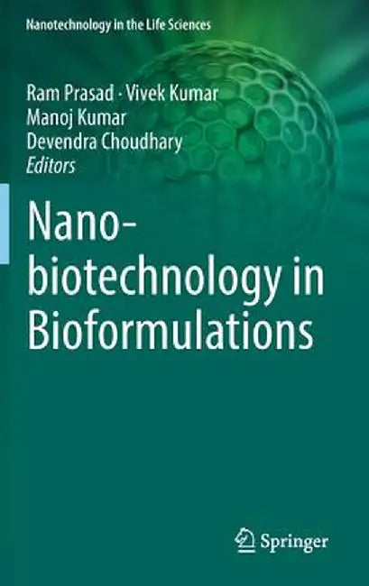 Nanobiotechnology in Bioformulations by Ram Prasad