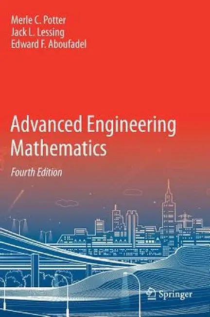 Advanced Engineering Mathematics by Merle C. Potter