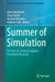 Summer of Simulation: 50 Years of Seminal Computer Simulation Research by John Sokolowski
