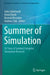 Summer of Simulation
