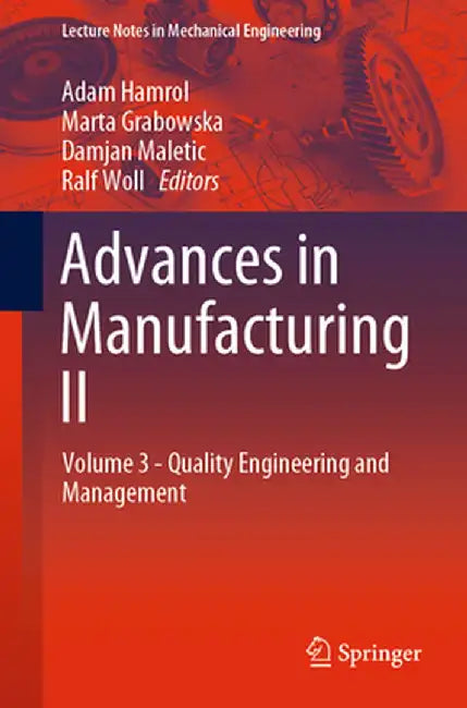 Advances in Manufacturing II: Volume 3 - Quality Engineering and Management by Adam Hamrol