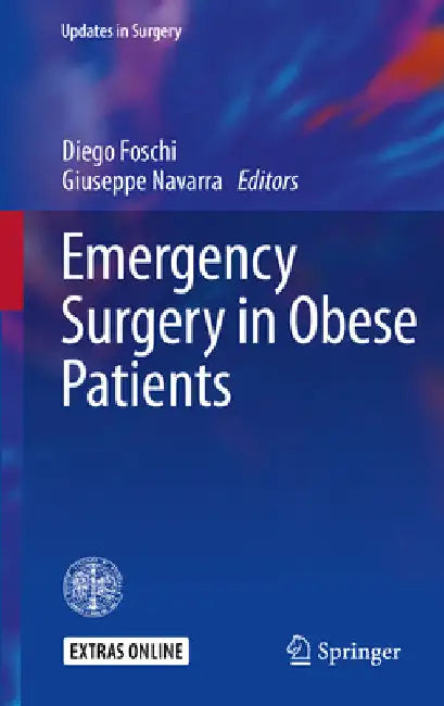 Emergency Surgery in Obese Patients by Diego Foschi