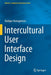 Intercultural User Interface Design by Rüdiger Heimgärtner