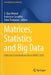 Matrices, Statistics and Big Data: Selected Contributions from Iwms 2016 by S. Ejaz Ahmed