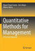 Quantitative Methods for Management: A Practical Approach by Miguel Ángel Canela
