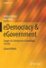 Edemocracy & Egovernment: Stages of a Democratic Knowledge Society by Andreas Meier