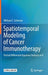 Spatiotemporal Modeling of Cancer Immunotherapy: Partial Differential Equation Analysis in R by William E. Schiesser