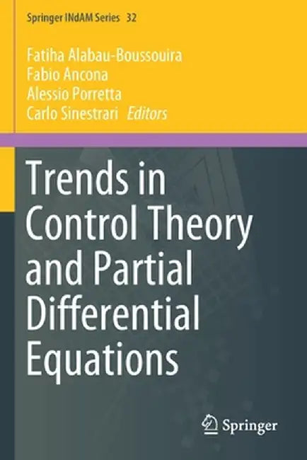 Trends in Control Theory and Partial Differential Equations by Fatiha Alabau-Boussouira