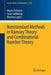 Nonstandard Methods in Ramsey Theory and Combinatorial Number Theory by Mauro Di Nasso