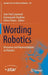 Wording Robotics: Discourses and Representations on Robotics by Jean-Paul Laumond