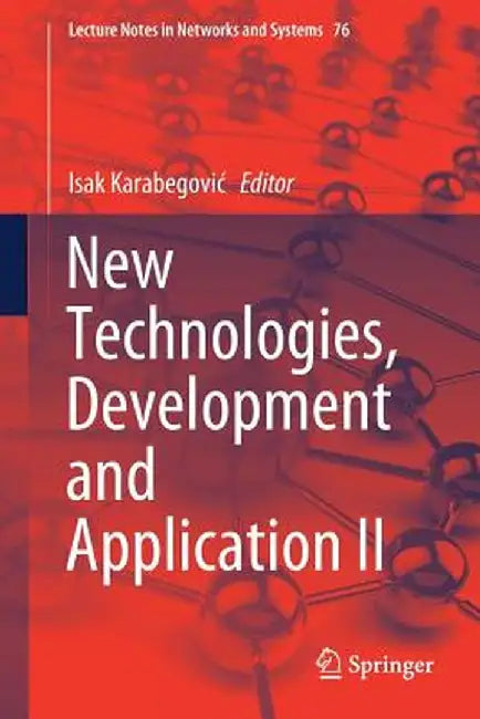 New Technologies, Development and Application II by Isak Karabegovic
