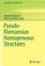 Pseudo-Riemannian Homogeneous Structures by Giovanni Calvaruso