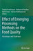 Effect of Emerging Processing Methods on the Food Quality: Advantages and Challenges by Shahin Roohinejad