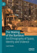 The Making of the Banlieue: An Ethnography of Space, Identity and Violence by Luuk Slooter