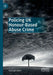 Policing UK Honour-Based Abuse Crime by Rachael Aplin