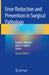 Error Reduction and Prevention in Surgical Pathology by Raouf E. Nakhleh