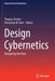 Design Cybernetics: Navigating the New by Thomas Fischer