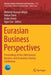 Eurasian Business Perspectives: Proceedings of the 24th Eurasia Business and Economics Society Conference by Mehmet Huseyin Bilgin