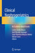 Clinical Nephrogeriatrics: An Evidence-Based Guide by Carlos Guido Musso