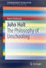 John Holt: The Philosophy of Unschooling by Adam Dickerson