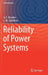 Reliability of Power Systems by G. F. Kovalev