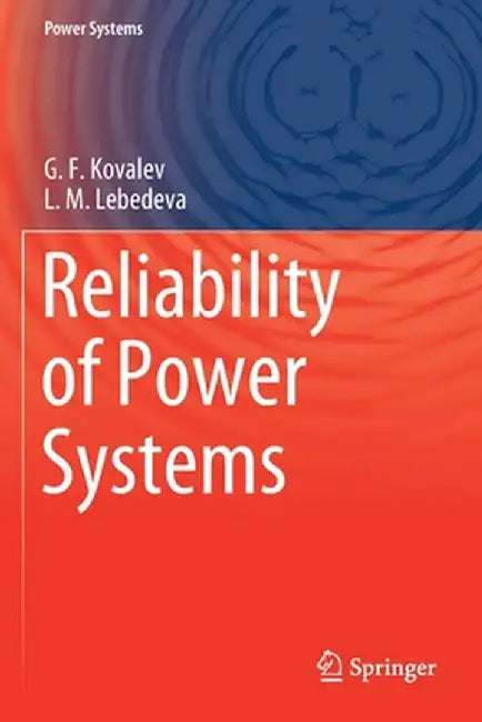 Reliability of Power Systems by G. F. Kovalev