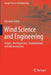 Wind Science and Engineering: Origins Developments Fundamentals and Advancements by Solari