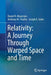 Relativity: A Journey Through Warped Space and Time by Daniel R. Mayerson