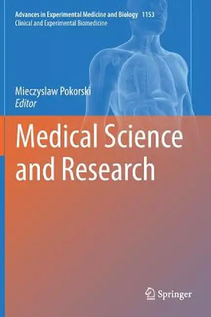Medical Science and Research by Mieczyslaw Pokorski