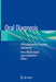 Oral Diagnosis: Minimally Invasive Imaging Approaches by Petra Wilder-Smith
