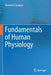 Fundamentals of Human Physiology by Giovanni Cavagna