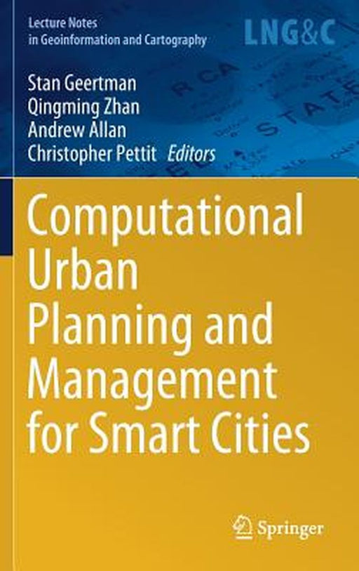 Computational Urban Planning and Management for Smart Cities by Stan Geertman