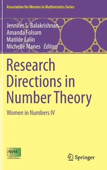 Research Directions in Number Theory: Women in Numbers IV by Jennifer S. Balakrishnan