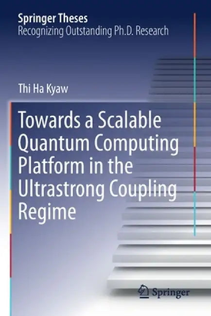 Towards a Scalable Quantum Computing Platform in the Ultrastrong Coupling Regime by Thi Ha Kyaw