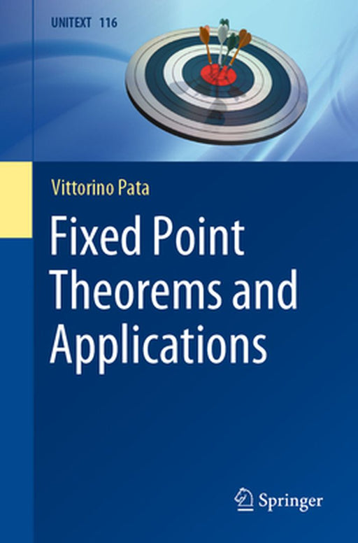 Fixed Point Theorems and Applications by Pata Vittorino