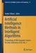 Artificial Intelligence Methods in Intelligent Algorithms: Proceedings of 8th Computer Science On-Line Conference 2019, Vol. 2 by Radek Silhavy