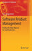 Software Product Management: Finding the Right Balance for Yourproduct Inc. by Timo Wagenblatt