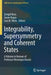 Integrability, Supersymmetry and Coherent States: A Volume in Honour of Professor Véronique Hussin by Şengül Kuru