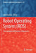 Robot Operating System (Ros): The Complete Reference (Volume 4) by Anis Koubaa