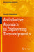 An Inductive Approach to Engineering Thermodynamics by George Sidebotham