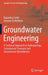 Groundwater Engineering by Rajandrea Sethi