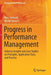 Progress in Performance Management: Industry Insights and Case Studies on Principles, Application Tools, and Practice by Marc Helmold